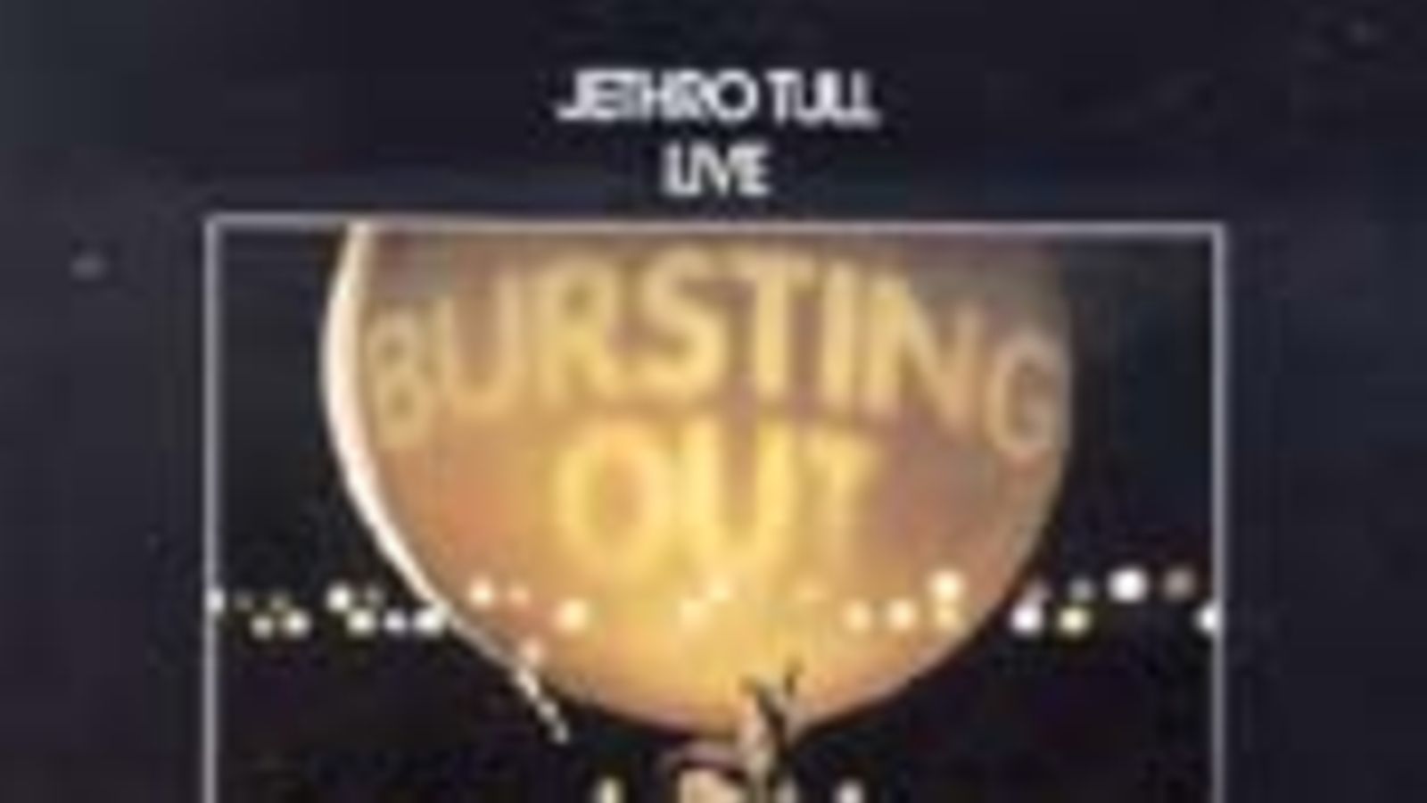 Jethro Tull: Live - Bursting Out