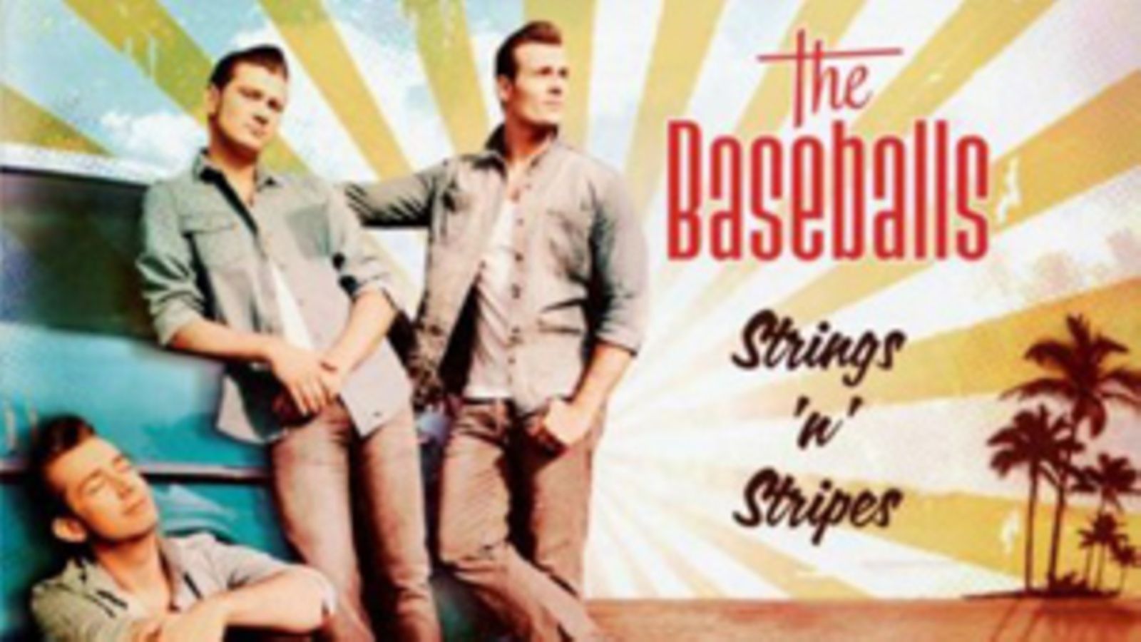 The Baseballs: Strings 'n' Stripes (Warner, 2011)