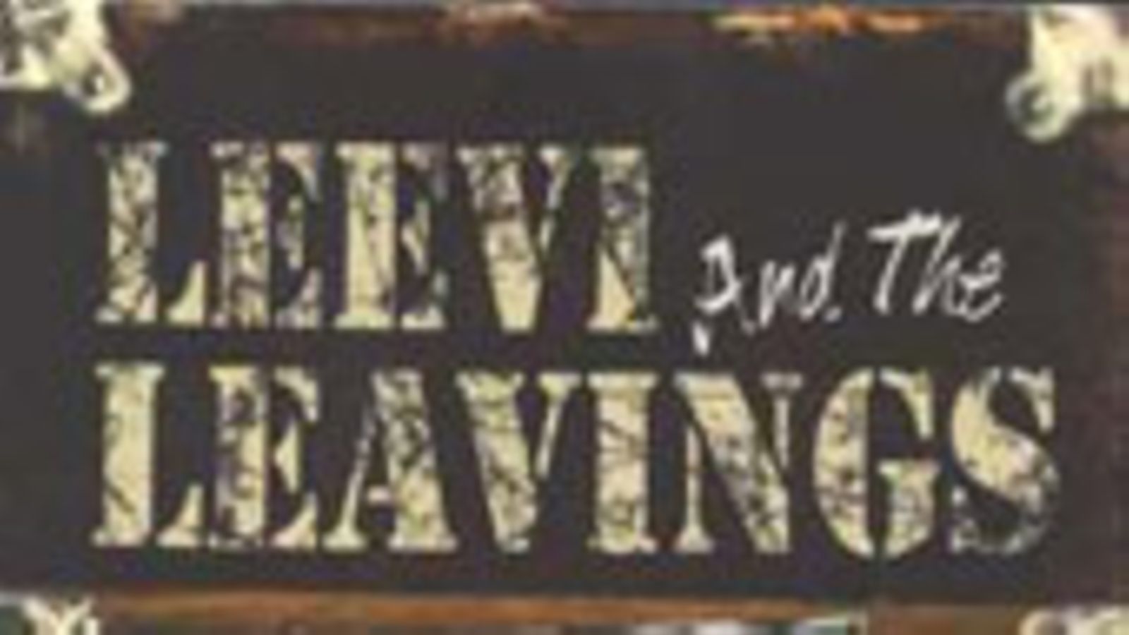 Leevi & the Leavings: Matkamuistoja