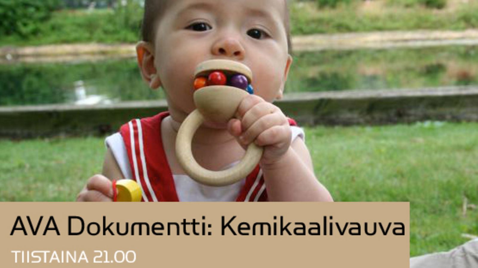 AVA Dokumentti: Kemikaalivauva