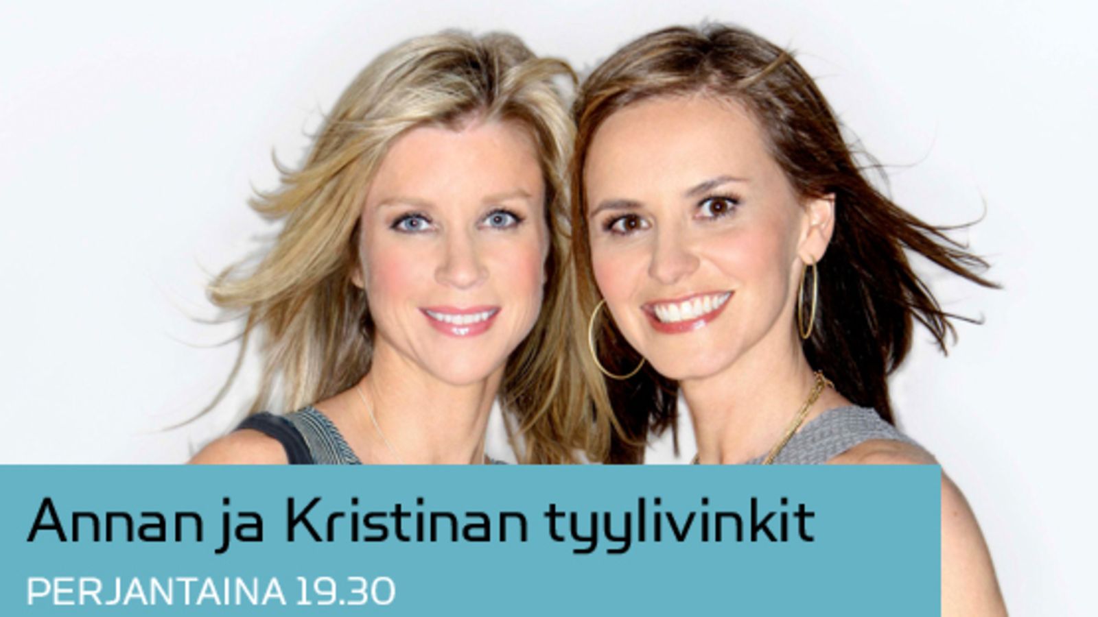 Annan ja Kristinan tyylivinkit