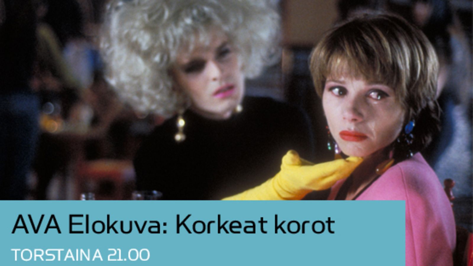 AVA Elokuva: Korkeat korot