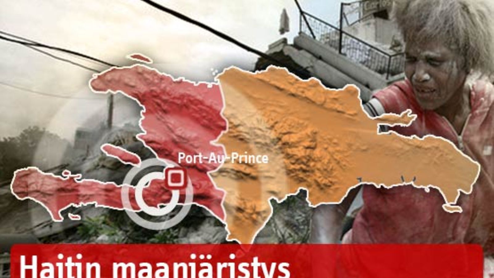 Haitin maanjäristys. | Kuva: Lehtikuva