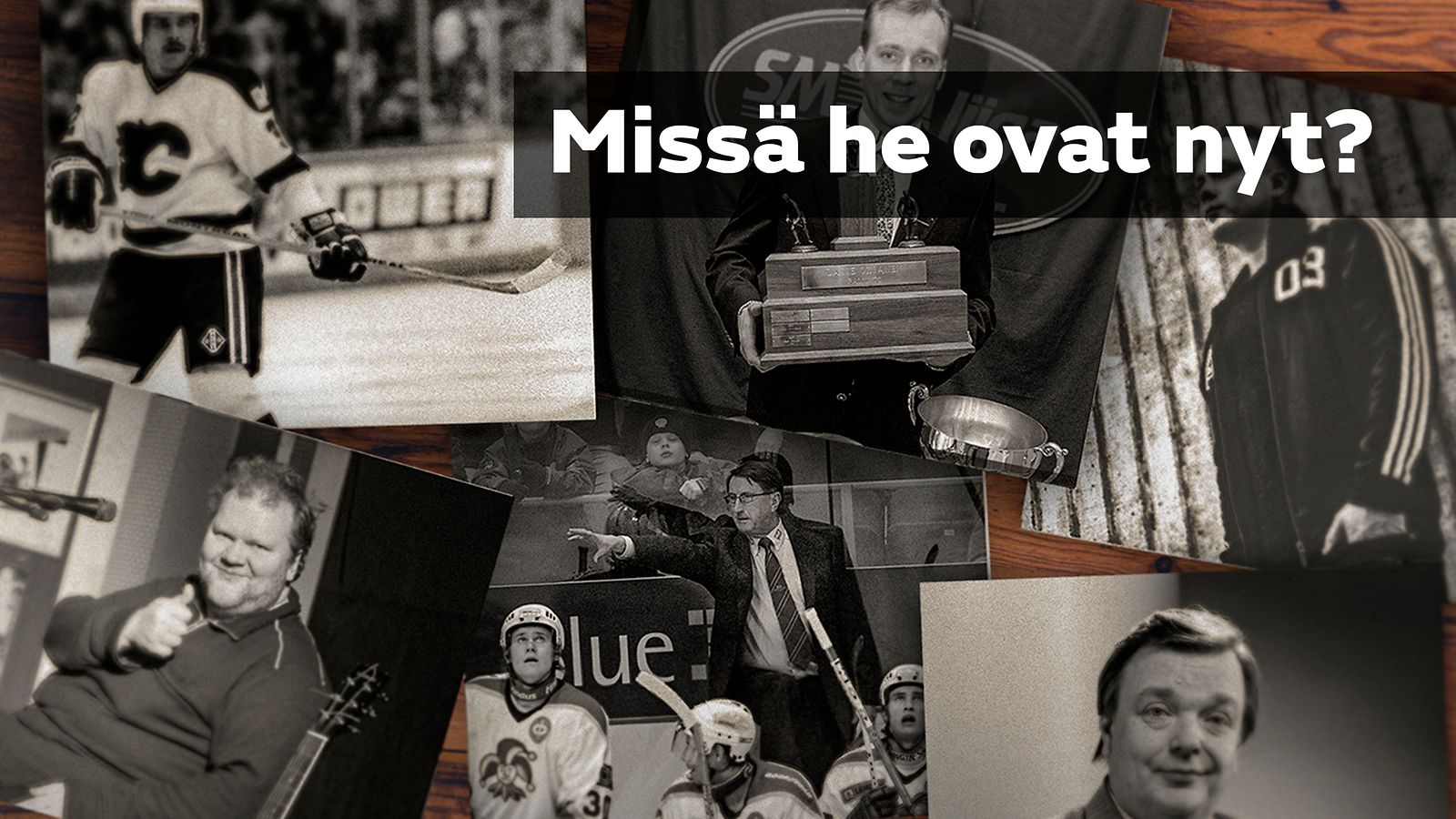 missä he ovat nyt_artikkeli