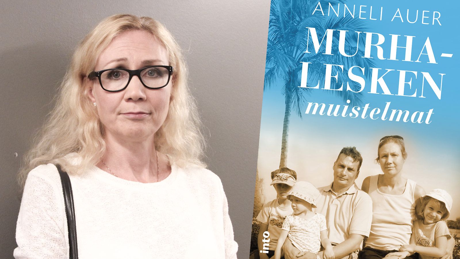 Anneli Auer murhalesken muistelmat